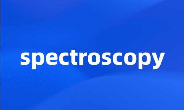 spectroscopy