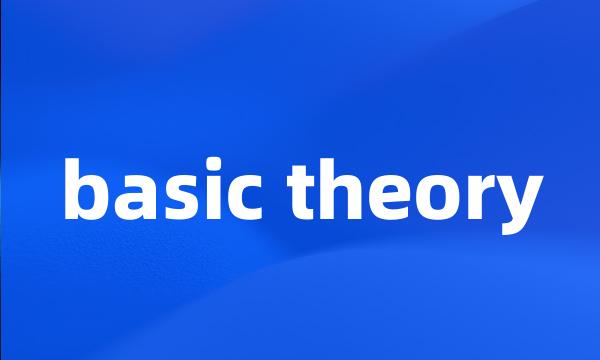 basic theory