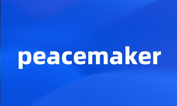 peacemaker