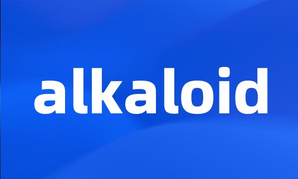 alkaloid