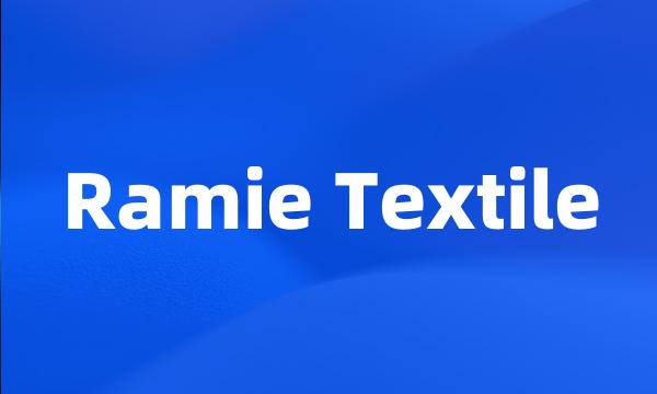 Ramie Textile