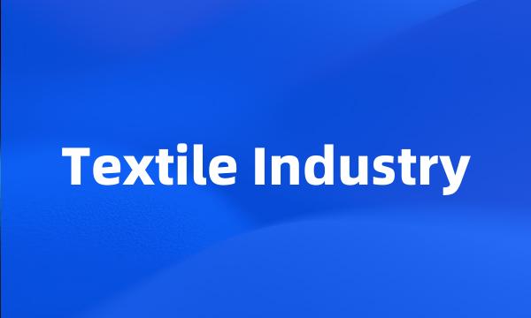 Textile Industry