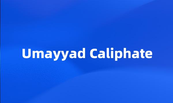 Umayyad Caliphate