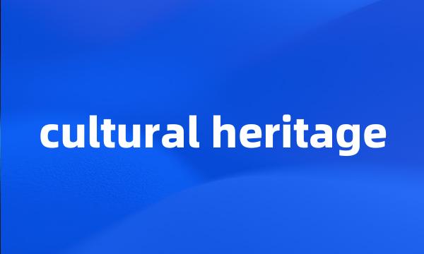 cultural heritage