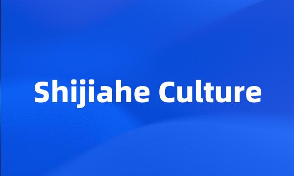 Shijiahe Culture