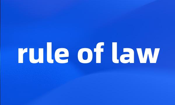 rule of law