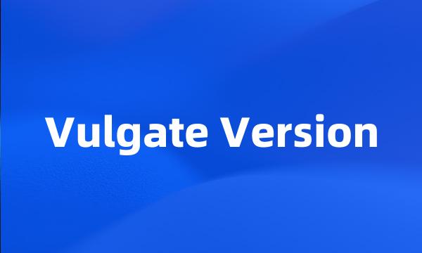 Vulgate Version