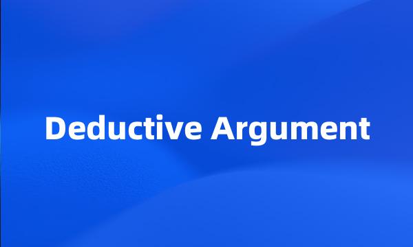 Deductive Argument