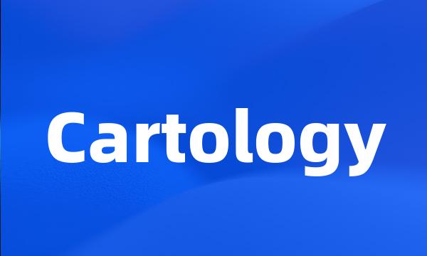 Cartology