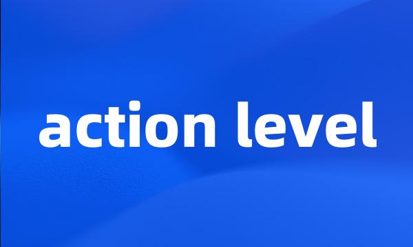 action level