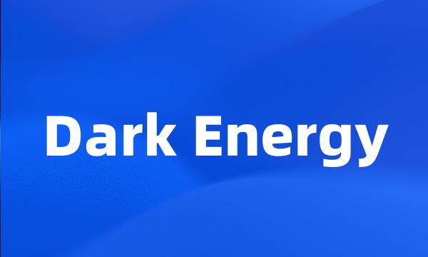 Dark Energy