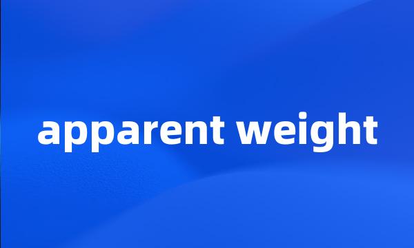 apparent weight