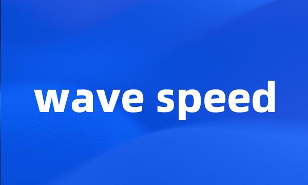 wave speed