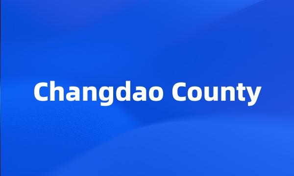 Changdao County