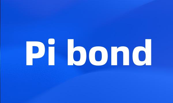 Pi bond