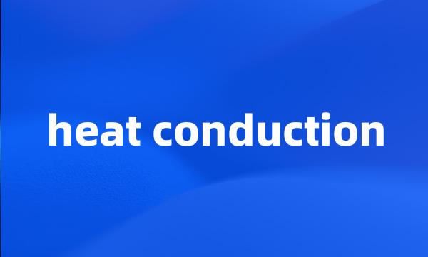 heat conduction