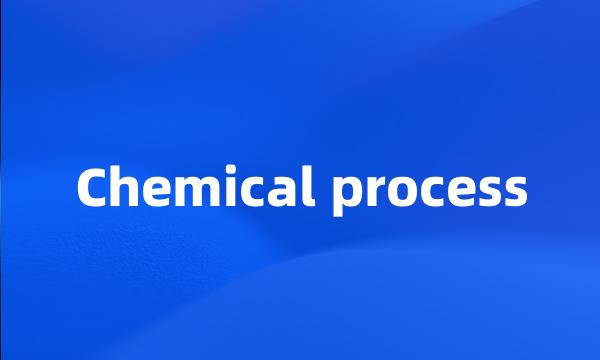 Chemical process