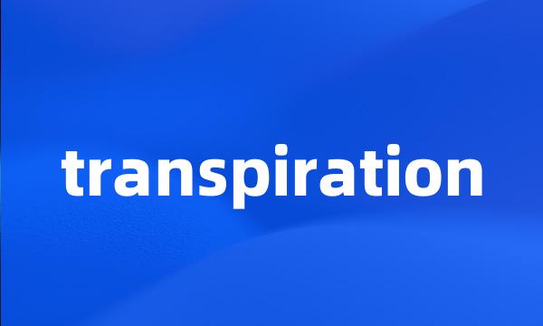 transpiration