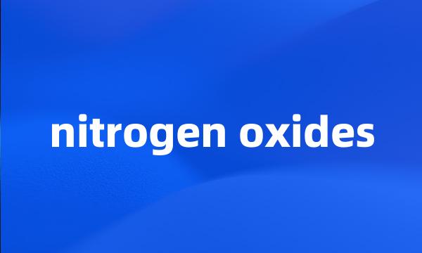 nitrogen oxides