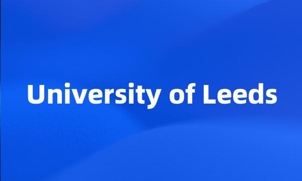 University of Leeds