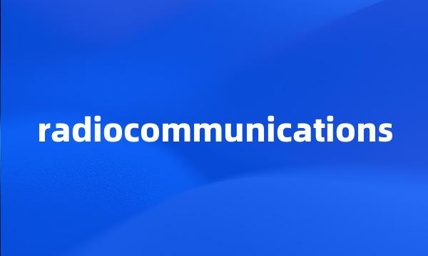 radiocommunications