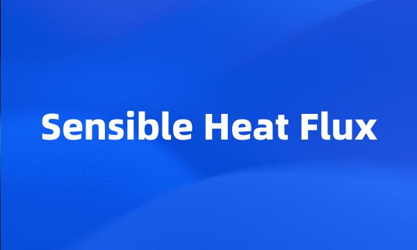 Sensible Heat Flux