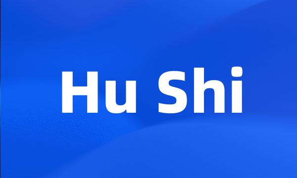 Hu Shi