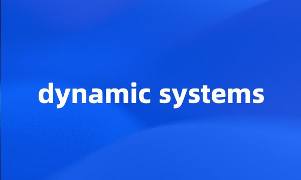 dynamic systems