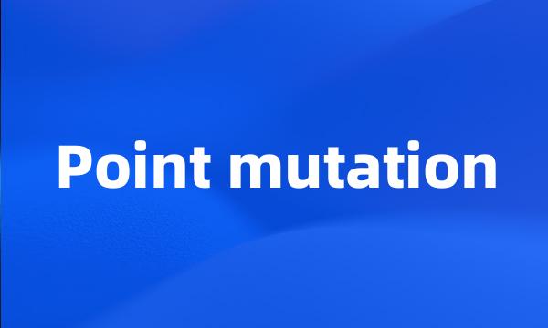 Point mutation