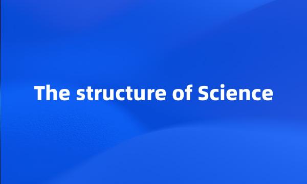 The structure of Science