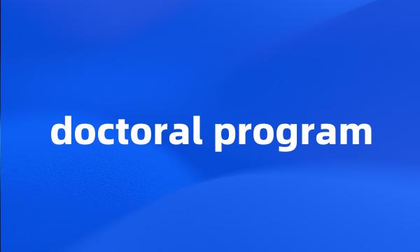 doctoral program