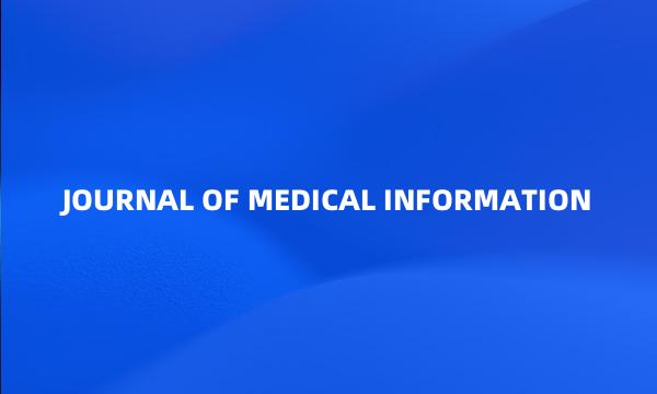 JOURNAL OF MEDICAL INFORMATION