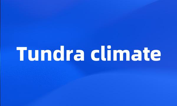 Tundra climate