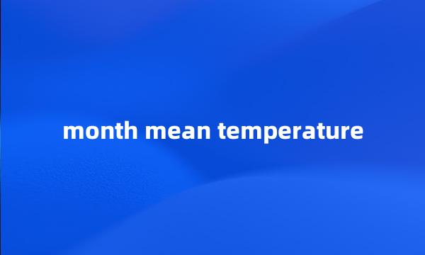 month mean temperature