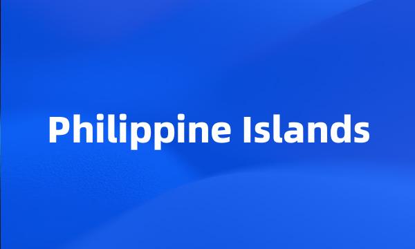 Philippine Islands