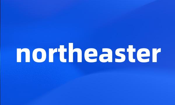 northeaster