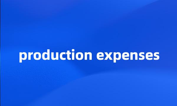 production expenses