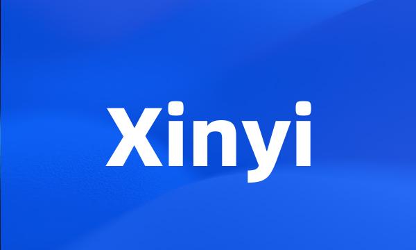 Xinyi