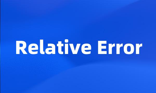 Relative Error