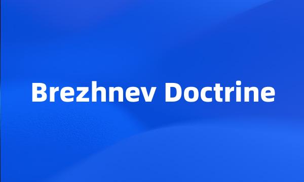 Brezhnev Doctrine