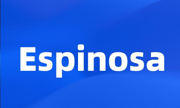 Espinosa