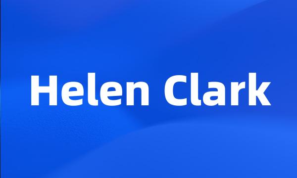 Helen Clark