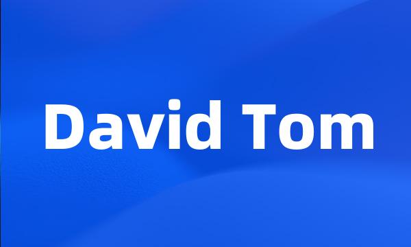 David Tom