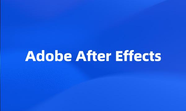 Adobe After Effects