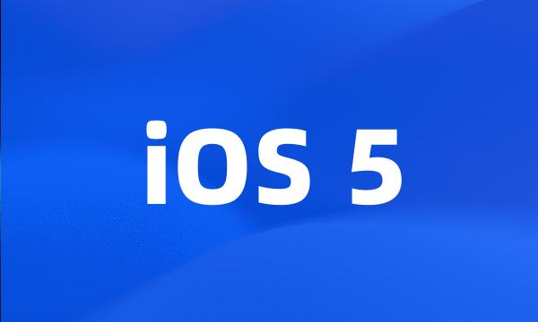 iOS 5