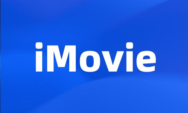 iMovie