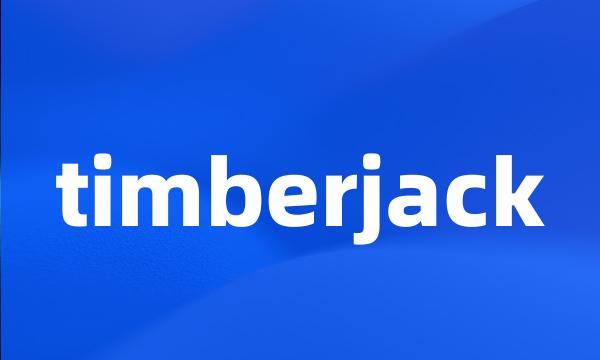 timberjack