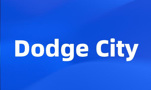 Dodge City