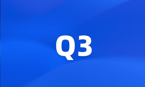 Q3