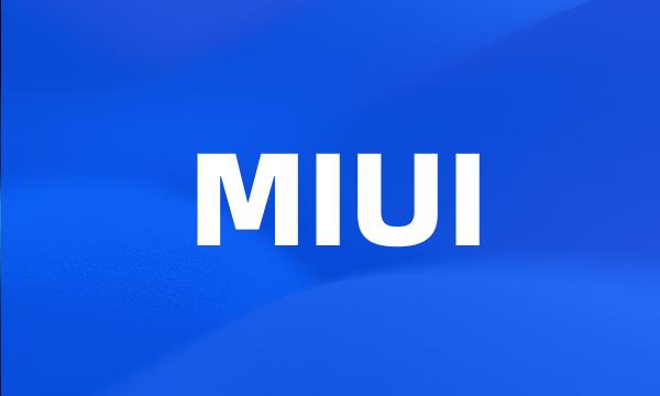 MIUI